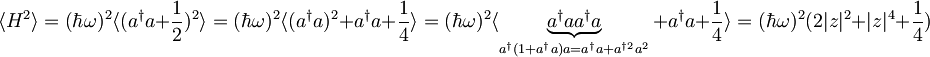 \langle H^2\rangle = (\hbar \omega)^2 \langle (a^\dagger a +\frac{1}{2})^2 \rangle= (\hbar \omega)^2 \langle (a^\dagger a)^2 + a^\dagger a  +\frac{1}{4}\rangle= (\hbar \omega)^2 \langle \underbrace{a^\dagger a a^\dagger a}_{a^\dagger(1+ a^\dagger a )a=a^\dagger a + a^{\dagger 2}a^2}+ a^\dagger a  +\frac{1}{4}\rangle=  (\hbar \omega)^2 (2|z|^2 + |z|^4 + \frac{1}{4} )