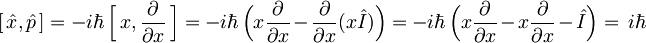 \lbrack\,\hat x,\hat p\,\rbrack  =     -i\hbar\,\Bigl\lbrack\,x,\frac{\partial}{\partial x}\,\Bigr\rbrack =    -i \hbar\,\Bigl(x \frac{\partial}{\partial x} - \frac{\partial}{\partial x}(x \hat I) \Bigr) =     -i \hbar\,\Bigl(x \frac{\partial}{\partial x} - x \frac{\partial}{\partial x} - \hat I \Bigr)=    \, i \hbar