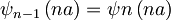 \psi_{n-1}\left(na\right)=\psi{n}\left(na\right)