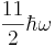 \frac{11}{2}\hbar\omega